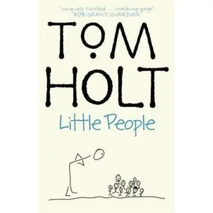 USED-Little People by Holt, Tom (Paperback)