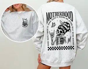 Motherhood Some Day I Rock it Sweatshirt, Mama Sweatshirt, Mom Sweatshirt, Motherhood Rock Skeleton Sweatshirt, Rocker Mom Gifts, Mom Gift