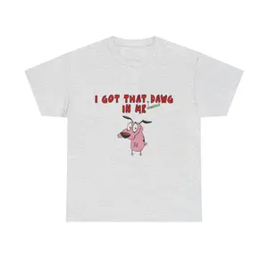 I Got That Dawg In Me T-shirt, Female Shirt