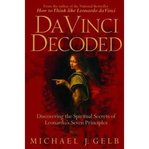 USED Book - Da Vinci Decoded: Discovering the Spiritual Secrets of Leonardo's Seven Principles by Michael J. Gelb (Hardcover) - english