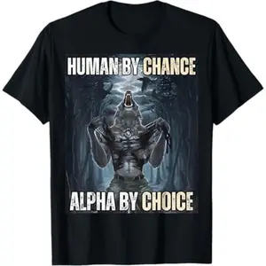 Ootd T Shirt 100% Cotton Human By Chance Alpha By Choice Cool Funny Alpha Wolf Meme T-Shirt casual crew neck cotton t-shirt Fashion Menswear
