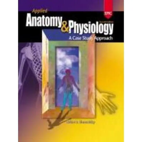 USED-Applied Anatomy & Physiology (A Case Study Approach) by Brian R. Shmaefsky (Hardcover)