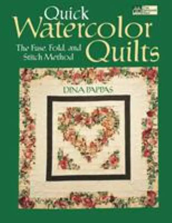 Used Softcover Book - Quick Watercolor Quilts Print on Demand Edition by Dina F. Pappas (Quilt Patterns, Patchwork Pattern, 114 Pages, 1.18 lbs) - English, 13 Step-By-Step Patterns