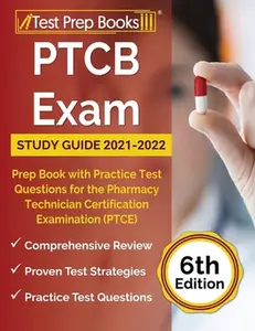 USED-PTCB Exam Study Guide 2021-2022: Prep Book with Practice Test Questions for the Pharmacy Technician Certification Examination (PTCE) [6th Edition] by Rueda, Joshua (Paperback)