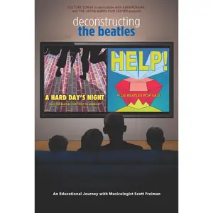 Deconstructing the Beatles' "A Hard Day's Night" and "Help!" 2-Film Set | Detailed Music Documentary Film by Scott Freiman - Track-by-Track Rock & Classic Songs Album Analysis - Educational Video Series - Gift for Music Lovers