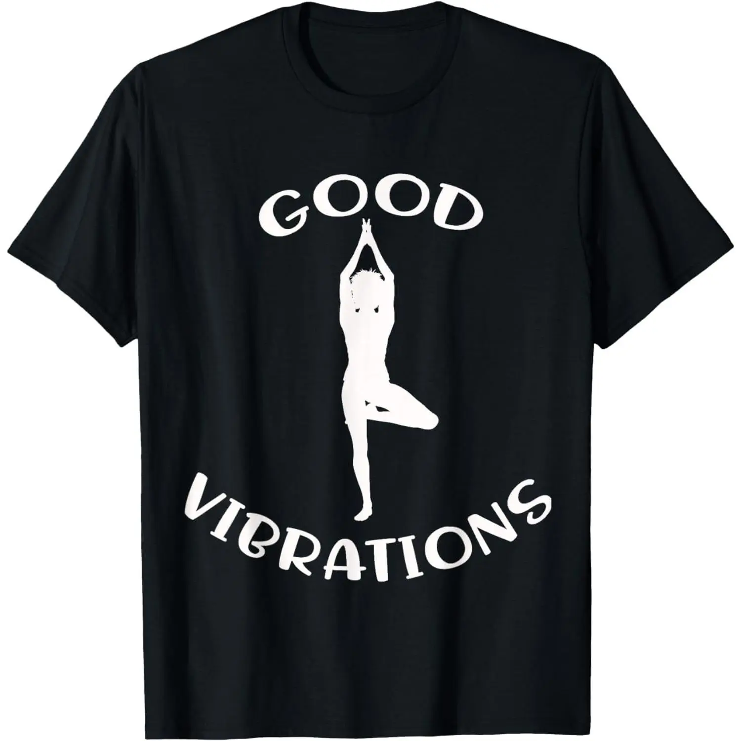 100%cotton Good Vibrations T-Shirt | For Yoga Lovers Shirt & Yogis