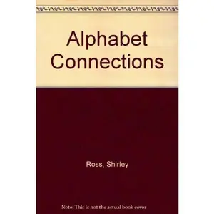 USED-Alphabet Connections: Animal Theme Activities from A to Z (Pre K-1) by Shirley Ross (Paperback)