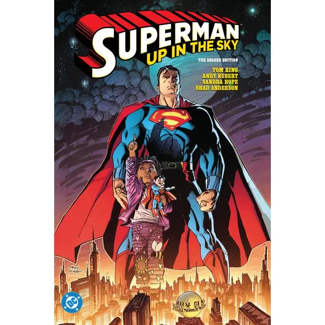 Superman: Up in the Sky: The Deluxe Edition by Tom King (Hardcover)