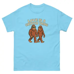 Love Is A Cryptid Thing Bigfoot Tee – Pastel Blue | Limited Edition Cryptid Love Shirt  Unisex classic tee