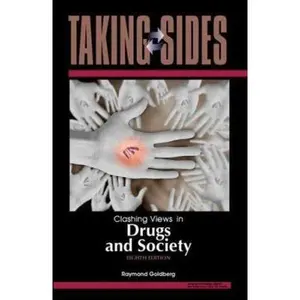 USED-Taking Sides: Clashing Views in Drugs and Society by Raymond Goldberg (Paperback)