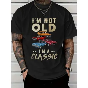 Men's I'm Not Old I'm A Classic Pattern T-shirt, Car Print-Durable and Breathable, Suitable for Casual Wear, Casual Soft Cotton Crew Neck, Short Sleeve, Dad Shirt for Men, Father's Day Gifts