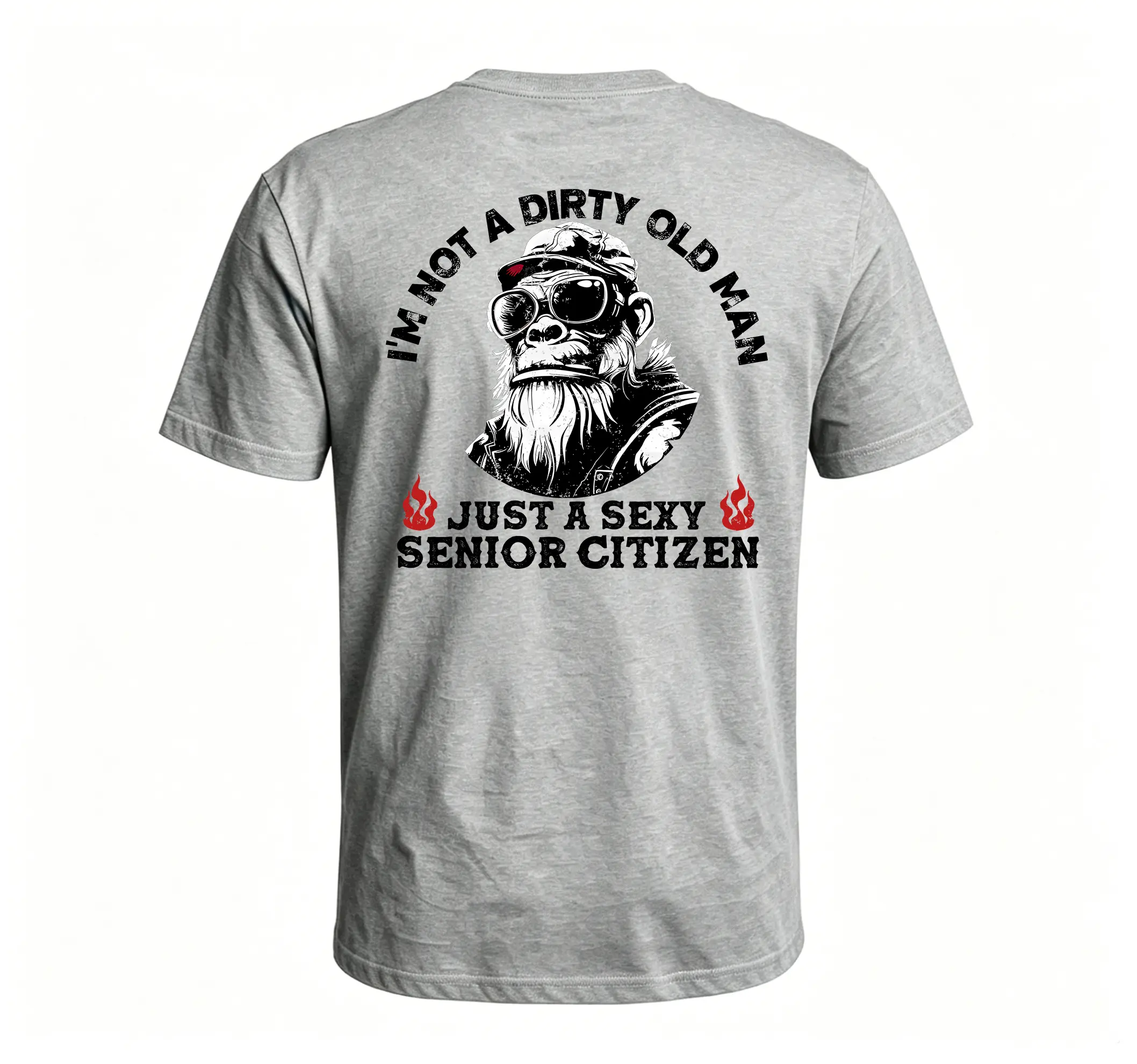 Monkeysober Pure Cotton I'm Not A Dirty Old Man Just A Sexy Senior Citizen Men's T-shirt