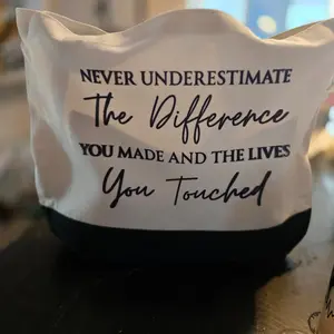 Retired Tote Bag - Never Underestimate The Difference You Made & Lives Touched - 15x18.5x4 Quirky Design for Fun & Relaxed Retirement