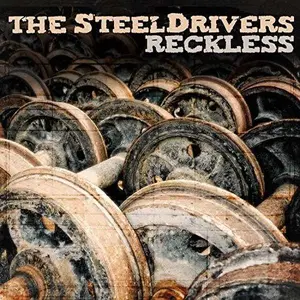 SteelDrivers - Reckless  [VINYL RECORD - LP]