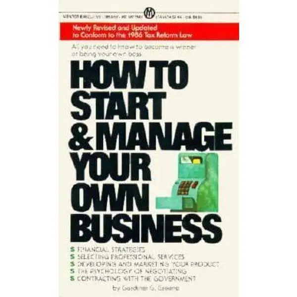 USED-How to Start and Manage Your Own Business by Gardiner G. Greene (Unknown)