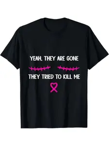 MOST POPULAR!Funny Breast Cancer Survivor Mastectomy They're Gone T-Shirt S-3XLSame Style for Men and Women  Summer Short-sleeved Printed T-shirt Pure Cotton 220G