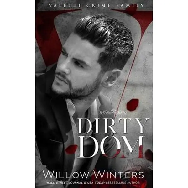 Dirty Dom -- Willow Winters - Paperback
