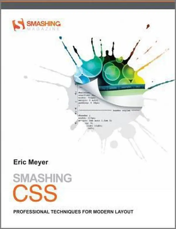 USED Book - Smashing CSS: Professional Techniques for Modern Layout by Eric Meyer (Paperback) - english