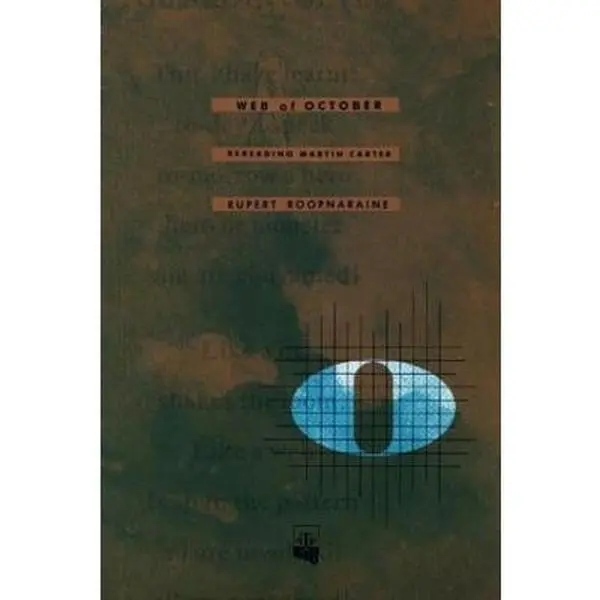 USED-Web of October: Rereading Martin Carter by rupert-roopnaraine (Paperback)