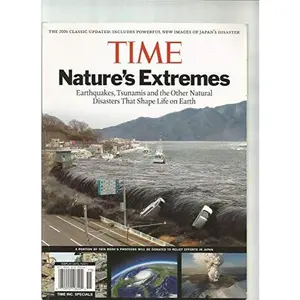 USED-TIME MAGAZINE NATURE'S EXTREMES 2011 by Time Magazine (Paperback)