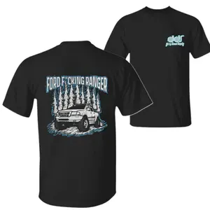 Ford Ranger T-Shirt, Offroad Truck Forest Graphic Ford F*cking Ranger T-Shirt, Pickup Truck Lovers T-Shirt, Gift for Offroad Drivers & Truck Fans