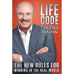 USED-Life Code: The New Rules for Winning in the Real World by McGraw, Phil (Hardcover)
