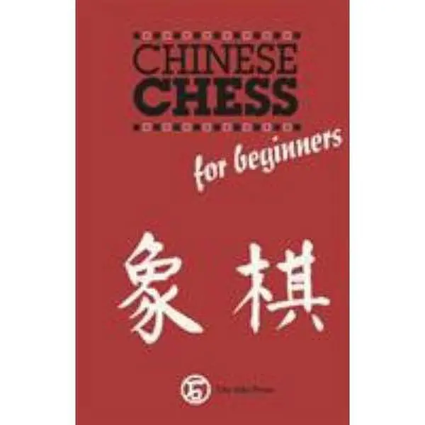 USED-Chinese Chess for Beginners by Sloan, Sam (Paperback)
