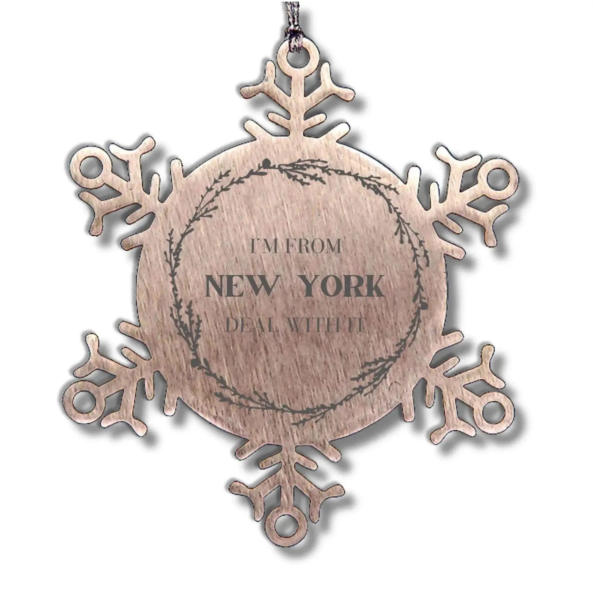 I'm from New York, Deal with it, Proud New York Snowflake Ornament Gifts