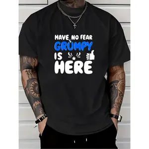 Have No Fear Grumpy Is Here Cool 180G T-Shirt Perfect for Family Outings, Office Parties, Festive Gifts: Trendy Graphic Tee for Festive Vibes