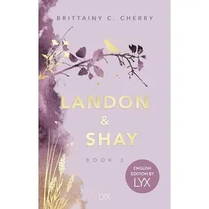 USED-Landon & Shay. Part Two: English Edition by LYX by Brittainy C. Cherry (Unknown)