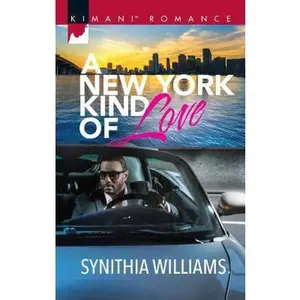 USED-A New York Kind of Love (Kimani Romance) by Synithia Williams (Unknown)