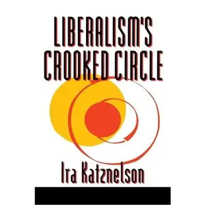 USED Book - Liberalism's Crooked Circle: Letters to Adam Michnik by Katznelson, Ira (Paperback) - english