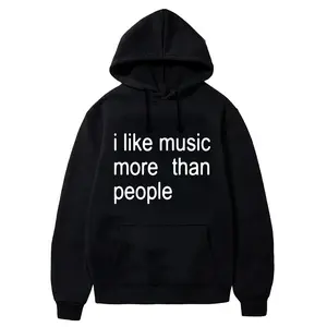 Music Lover Shirt I like Music more than People Funny Quote Unisex Hoodie Sweatshirt Graphic Hoodie Sarcastic Gift Introvert Apparel