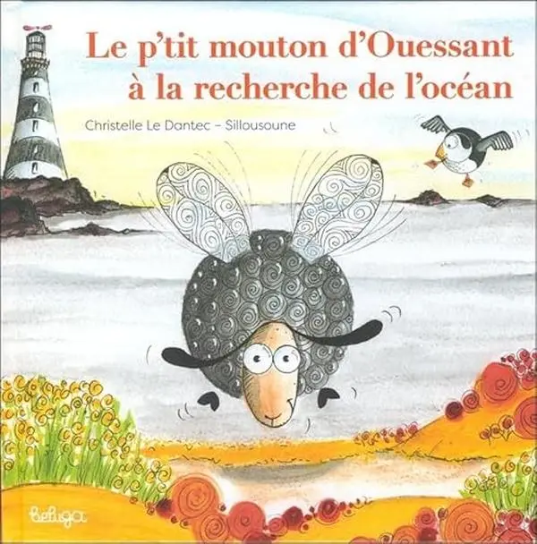 USED-LE P'TIT MOUTON D'OUESSANT A LA RECHERCHE DE L'OCEAN by LE DANTEC C/SILLOUSO (Paperback)