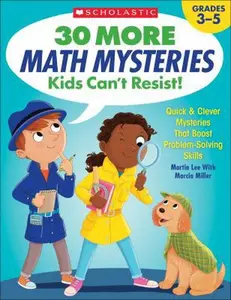 USED-30 More Math Mysteries Kids Can't Resist!: Quick & Clever Mysteries That Boost Problem-Solving Skills by Lee, Martin (Paperback)