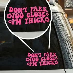Car Exterior Decal Don't Park Too Close Window Glass Decoration Sticker, Fun Car Sticker for Vehicle Accessories, Windshield Sticker, Truck Decals
