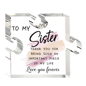 Sister Gifts from Sister - Unique Sister Birthday Acrylic Plaque Desk Decorations Present for Sister Thanksgiving Christmas Wedding and Mother's Day Gifts from Sister Brother Novelty Desk Decor