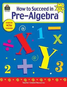 USED-How to Succeed in Pre-Algebra, Grades 5-8 by Shields, Charles (Paperback)