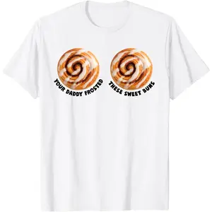 Inappropriate Funny Cinnamon Rolls Meme Embarrassing Humor T-Shirt