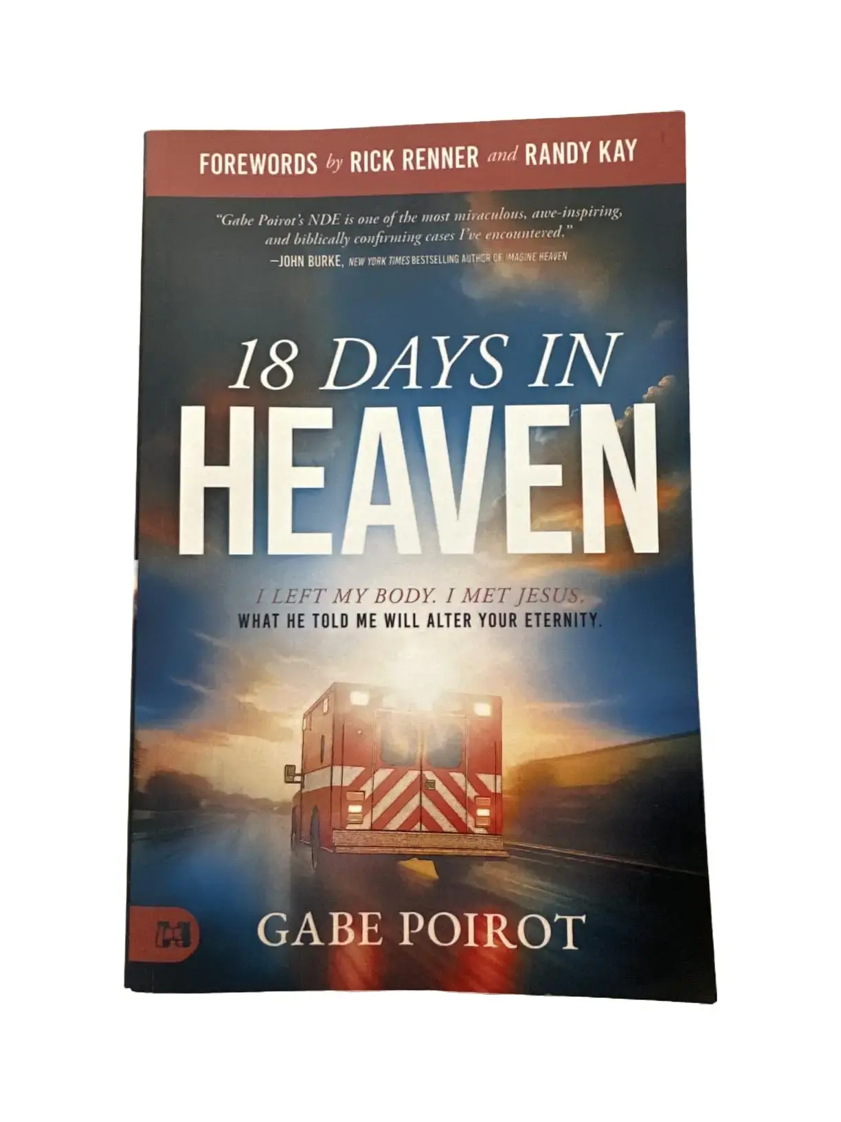 18 Days in Heaven by Gabe Poirot – Inspirational Christian Memoir & Faith-Based Testimony | Spiritual Journey Book | Paperback/Hardcover