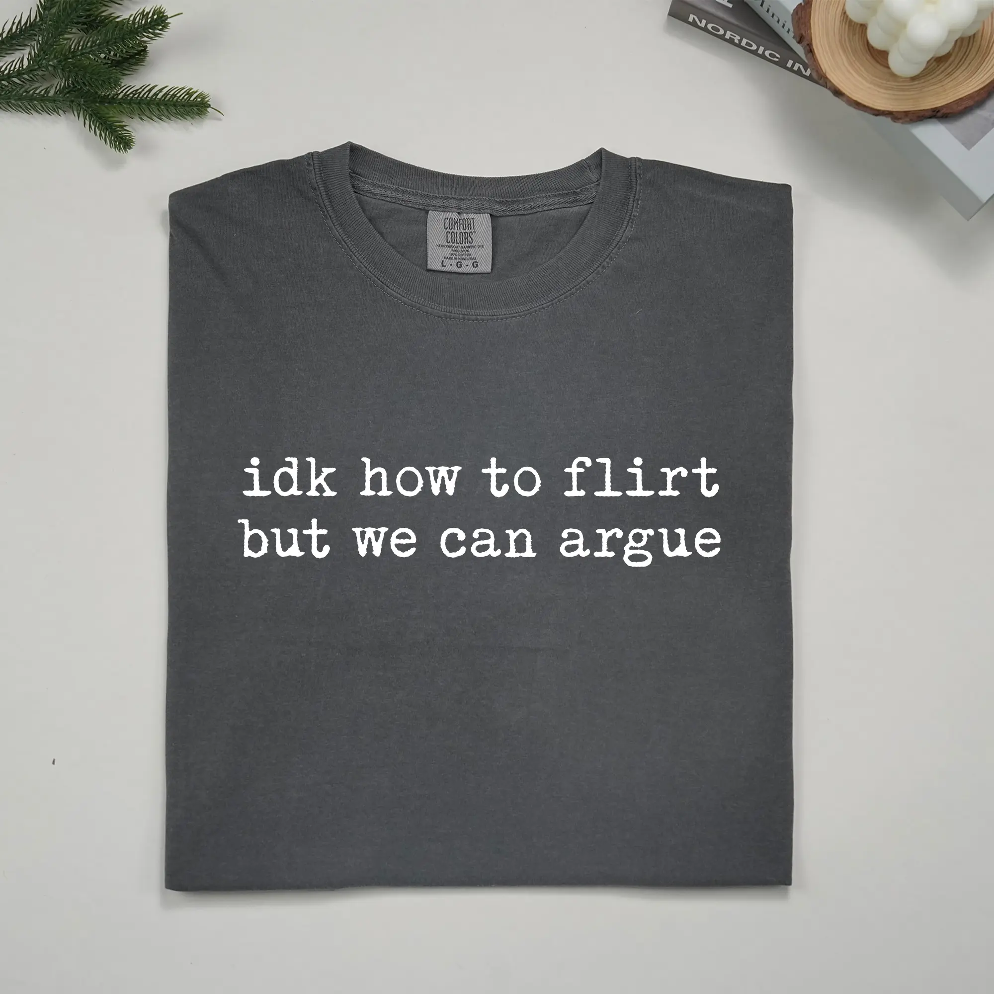 ChicCotton IDK HowTo Flirt Comfort Colors Shirt, Funny Flirt T-shirt, Dry Humor Graphic Tee, Sarcastic Relationship Clothing, Relationship Joke Tee