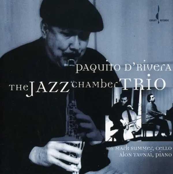 Paquito d'Rivera - The Jazz Chamber Trio  [COMPACT DISC - CD]