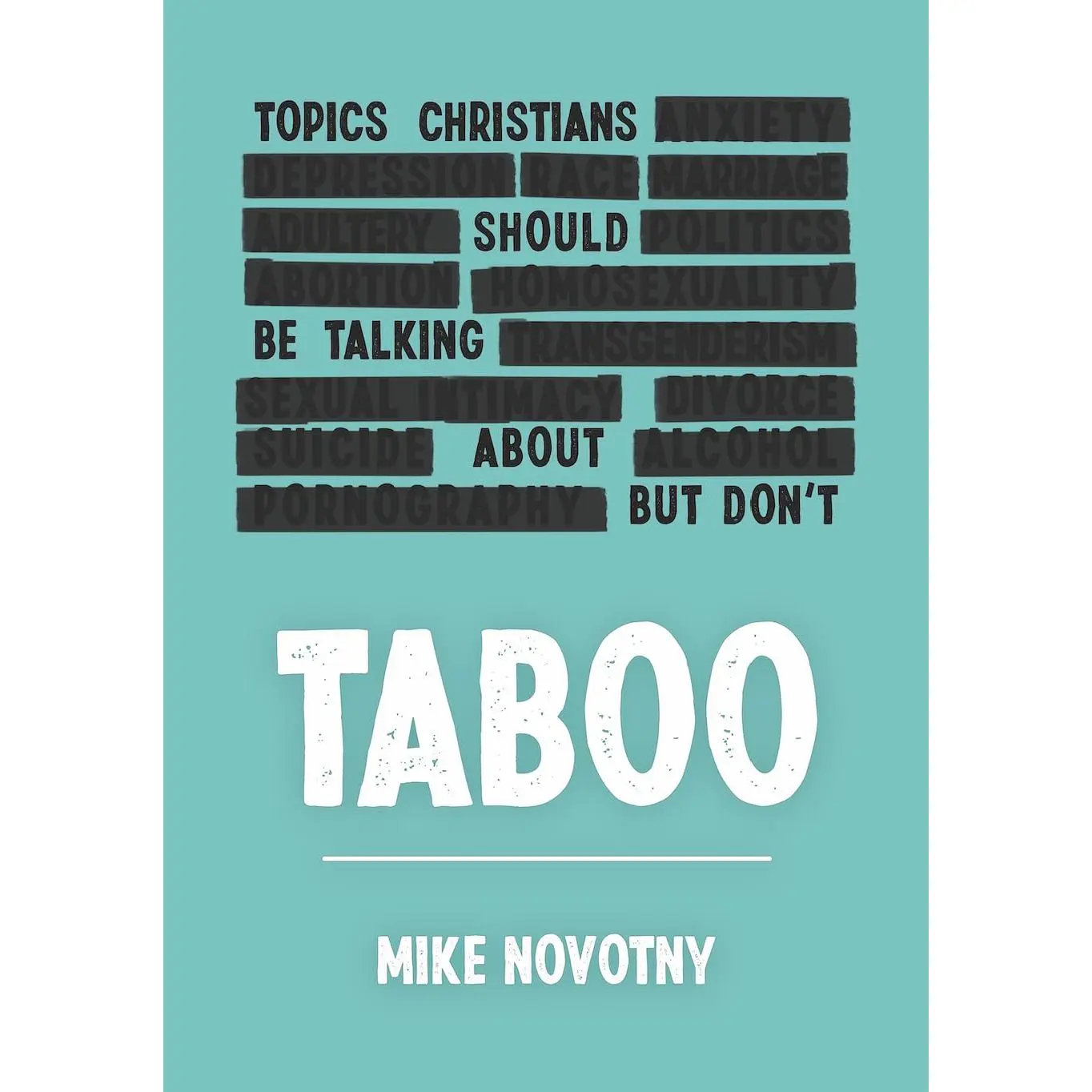 Taboo: Topics Christians Should Be Talking About But Don't