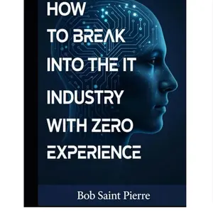 How To Break Into The IT Industry With Zero Experience