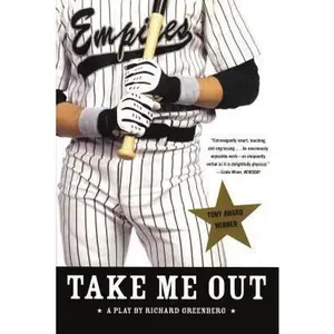 USED-Take Me Out: A Play by Greenberg, Richard (Paperback)