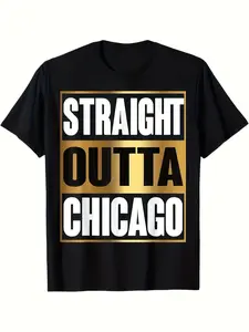 1pc Straight Outta Chicago Graphic Tee - Heavyweight 100% Crew Neck Shirt with Bold White And Golden Lettering, Regular Fit Urban Streetwear for Men - Chicago Hip-Hop Inspired Casual Everyday Summer Essential, Perfect for Gifting, Plus Size