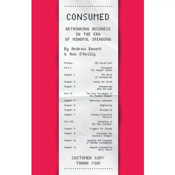USED-Consumed: Rethinking Business in the Era of Mindful Spending by Andrew Benett (Hardcover)