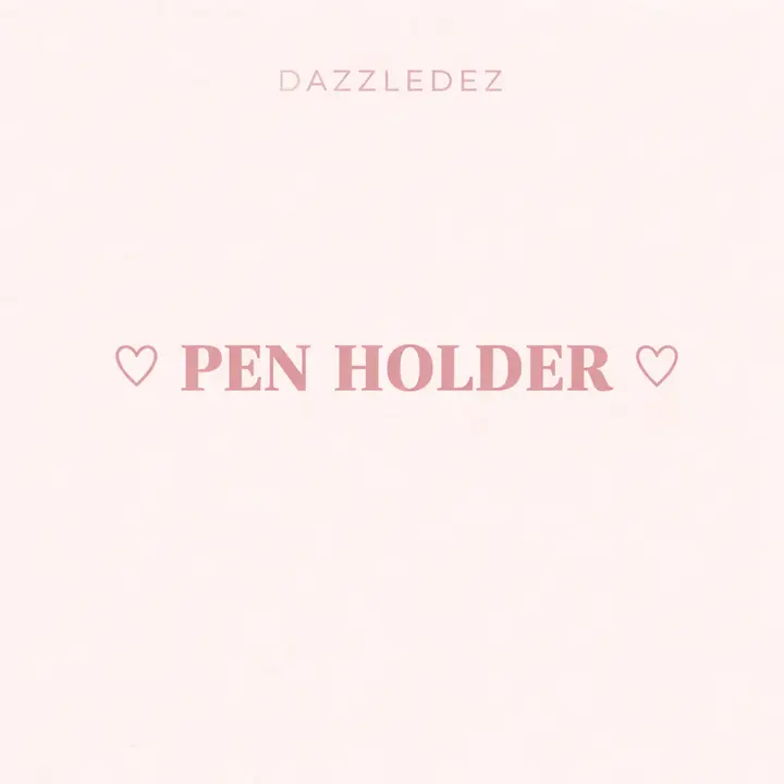 PEN HOLDER