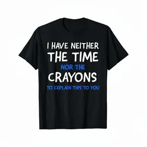 Men's Oversized Smooth Cotton Short-Sleeve Round-Neck Classic T-Shirt, Menswear Casual T-Shirts with "I Don't Have The Time or The Crayons" Graphic Print for Daily/Streetwear