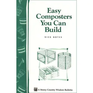Easy Composters You Can Build by Nick Noyes [Paperback Book]